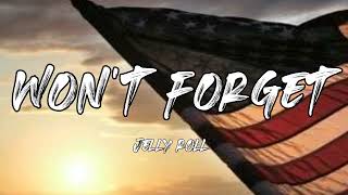 Jelly Roll- "Won't Forget" (Song)