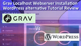 Grav Localhost Webserver Installation Wordpress Alternative Tutorial Review