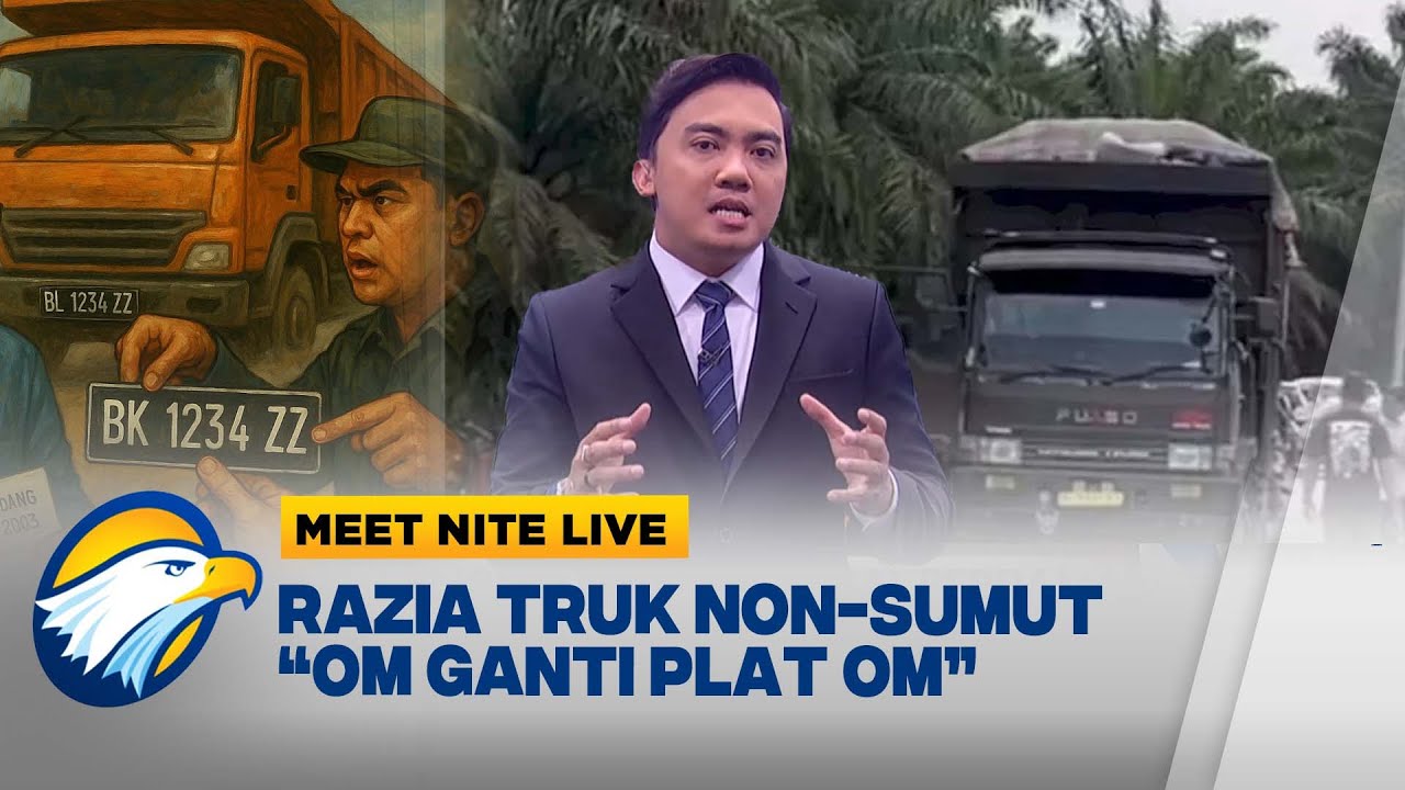 AAUUWW! Truk Masuk Sumut Ganti Plat? Kalo Orang Liburan Ganti KTP? | Meet Nite Live