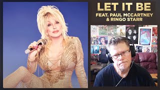 DOLLY PARTON Let It Be with Paul McCartney & Ringo Starr REACTION