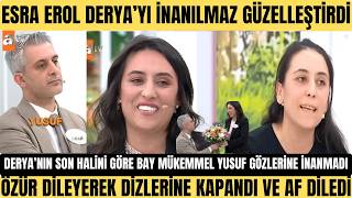 Esra Erolda Deryanin İnanilmaz Deği̇şi̇mi̇ Yusufun Di̇kkati̇ni̇ Çekti̇ Ve Çi̇çekle Di̇zleri̇ne Kapandi