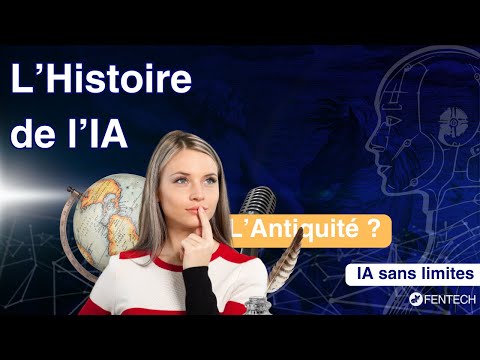 IA sans limites - L'Histoire de l'IA - video from Fentech