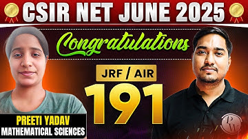 CSIR NET 2025 Topper Interview | Congratulations Preeti AIR 191 in Mathematical | Success Story!