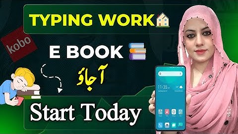 Start E-Book Typing Work From Home 📚 & Publish on Kobo Easily