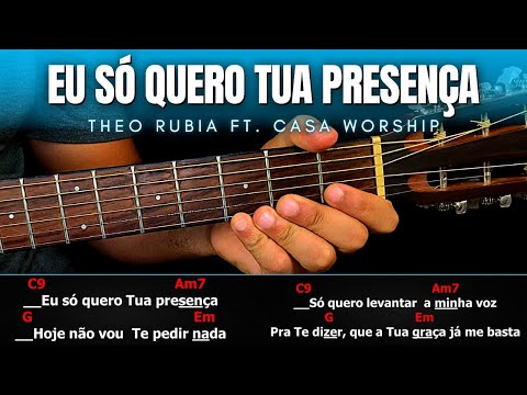 Como Tocar Eu Sã Quero Tua Presenãa No Violão