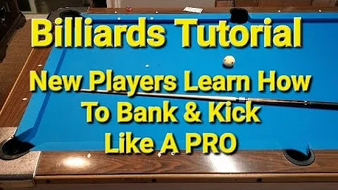 New Player Tutorial- How to Aim Bank and Kick Shots Best Bank Shot Video for Beginners