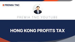 [Hong Kong] Hong Kong Profits Tax