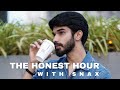 THE HONEST HOUR WITH SNAX #10 - !insta