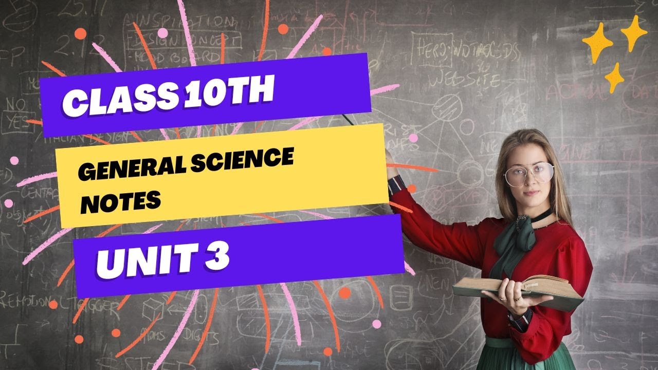 General science notes class 10th unit 3 #class10th #generalsciencenotes ...