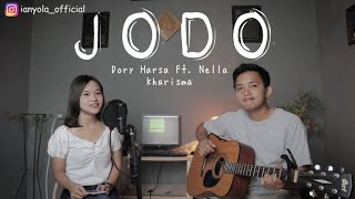 Jodo - Dory Harsa Ft. Nella Kharisma | ianyola Live Cover chords