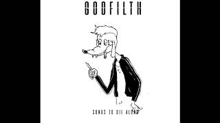 Goofilth - No Rest For The Wicked