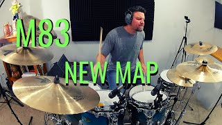 M83 - New Map [Drum Cover]