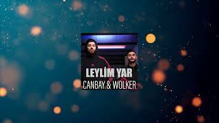 Canbay & Wolker - Leylim Yar (Baykuş Remix 2022) #Allahgönlünegöreversin Resimi