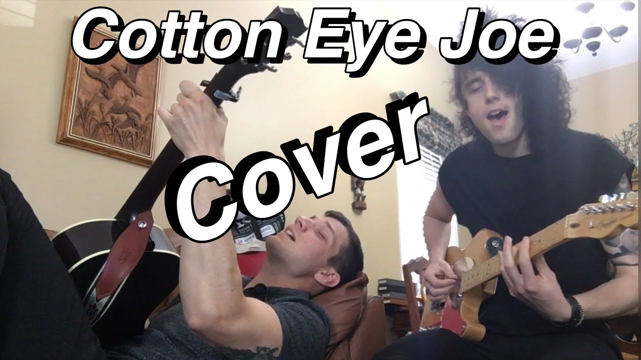 Cotton eye joe перевод на русский