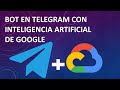 Bot con Telegram e Inteligencia Artificial con Google