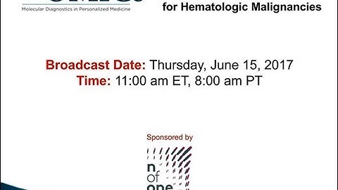 Addressing Challenges of NGS Data Interpretation for Hematologic Malignancies