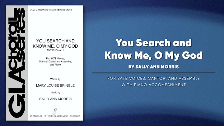 You Search and Know Me, O My God | Sally Ann Morris