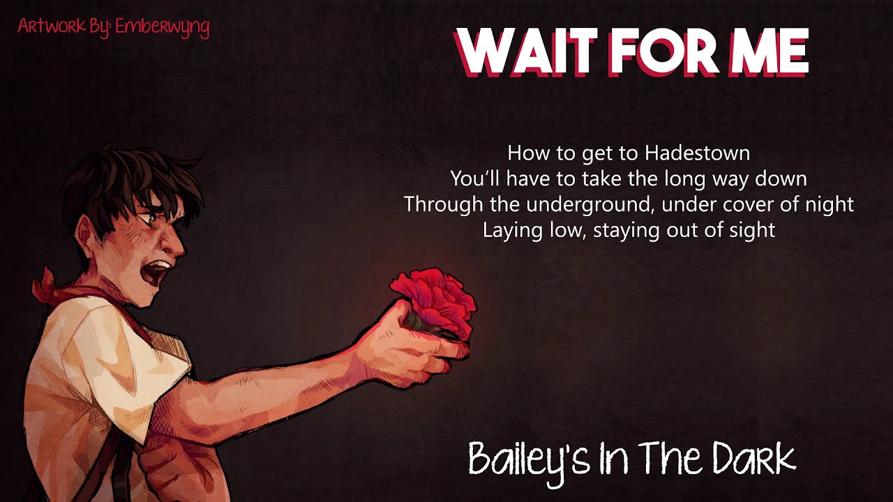 Wait For Me Hadestown Cover BaileysInTheDark YouTube Wait for me hadestown cover baileysinthedark youtube