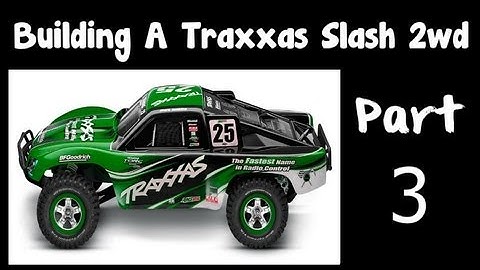 Creature - Traxxas Slash - Built From Scrap Parts - Part  3