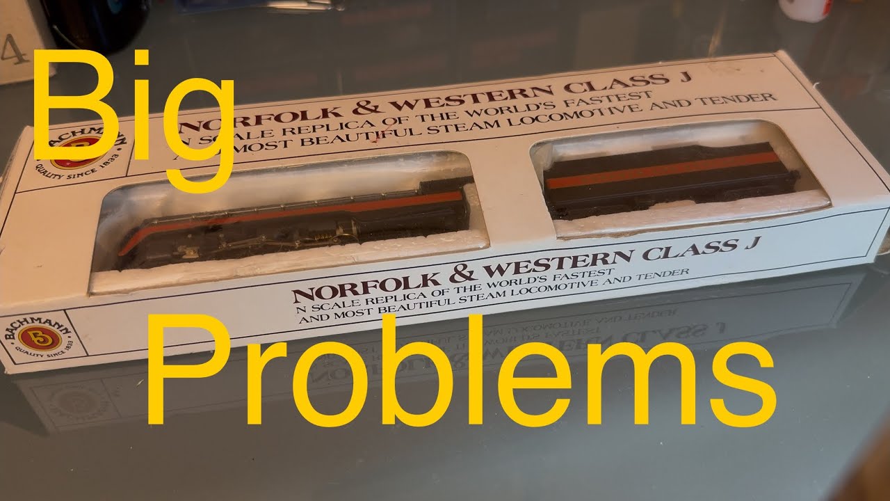 N Scale Bachmann Class J Big Problems
