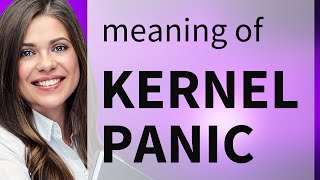 Understanding "Kernel Panic": A Guide for English Language Learners
