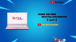 Learn SQL Free | Learn Full MySQL Free | SQL With Gaurav