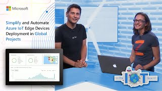 Simplify and Automate Azure IoT Edge Devices Deployment in Global Projects