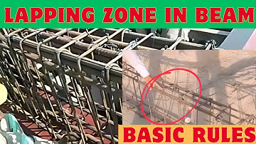 Basic Rules for Lapping length in Beam - Reinforcement lapping zone in Beams