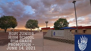 Hopi Junior High School 8th Grade Promotion- June 14, 2021