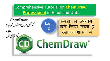 ChemDraw Professional Comprehensive Tutorial in Hindi and Urdu| Part 2 ChemDraw Professional