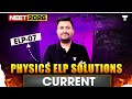 NEET UG 2026 Current Physics ELP Solutions Unacademy Kota NEET UG 2026 Current Physics ELP Solutions Unacademy Kota
