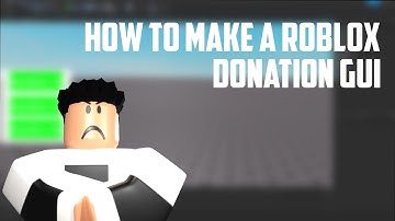 Roblox Studio - How to make a Donation Gui