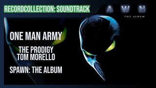 The Prodigy & Tom Morello - One Man Army Hq Audio