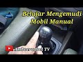 Belajar Mobil Manual Dengan Cepat Dan Mudah