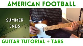 American Football Summer Ends Guitar Tutorial