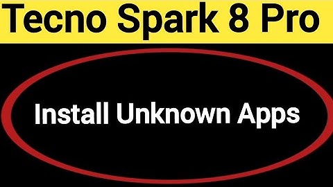 How to install unknown apps, install APK, third party app install kaise karen, Tecno Spark 8 Pro me