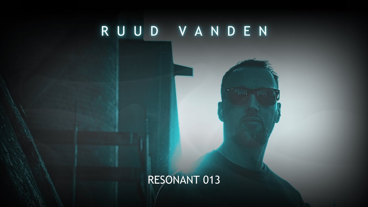 Ruud Vanden - RESONANT 013 [MELODIC HOUSE MIX]
