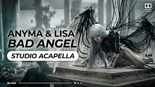 Lisa U0026 Anyma  Bad Angel studio Acapella