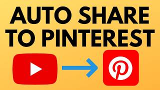 How to Automatically Share YouTube Videos on Pinterest