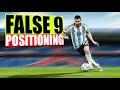 How to improve your positioning as a false 9