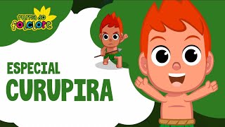 Especial Curupira (Lendas do Folclore Brasileiro) - Turma do Folclore - turma do folclore