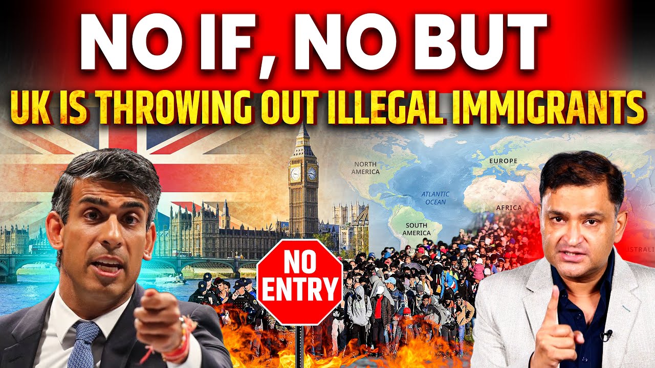 UK is throwing out Illegal Immigrants  The Chanakya Dialogues with Major Gaurav Arya  Rishi Sunak