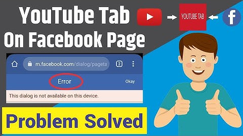 youtube tab to facebook page not working || youtube video embed on facebook | Youtube