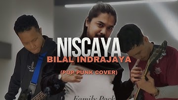 Bilal Indrajaya - Niscaya (Pop Punk) | Cover by Dion & Puci