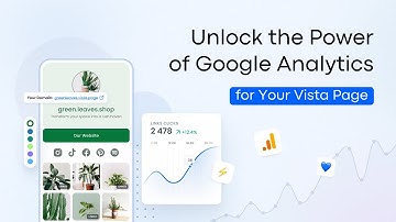 Unlock the Power of Google Analytics for Your Vista Page