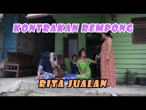 RITA JUALAN || KONTRAKAN REMPONG EPISODE 172