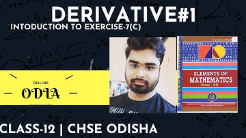 Derivative(Introduction to Exer-7(c) | Class-12 | CHSE ODISHA | ELEMENTS OF MATHEMATICS