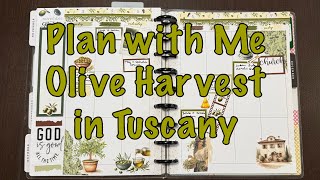 Plan with Me: Olive Harvest in Tuscany
