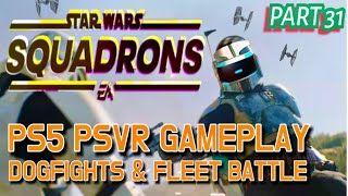 STAR WARS SQUADRONS VR - PS5 PSVR GAMEPLAY - 5v5 PvP DOGFIGHTS & FLEET BATTLE