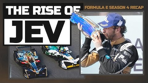The Rise of JEV - Formula E Season 4 Recapped in 16 Minutes